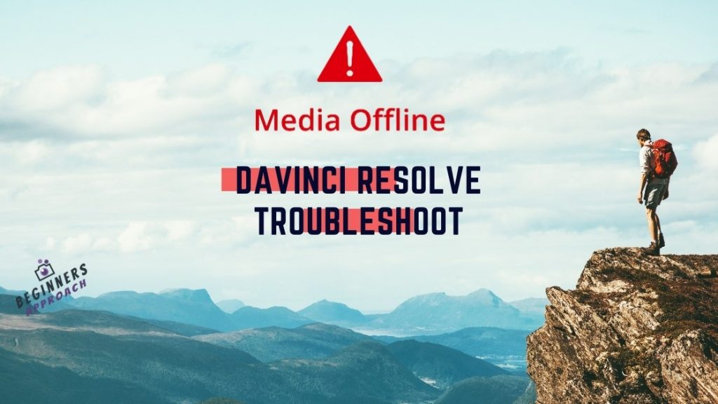 Davinci Resolve Media Offline Featured